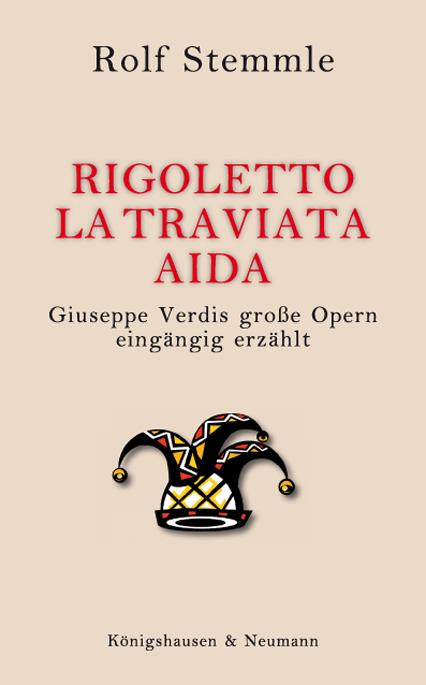 Königshausen & Neumann Rigoletto - La Traviata - Aida - Bild 3