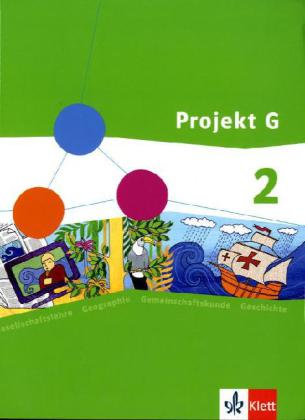 Projekt G. Schülerband 2. Gesellschaftslehre für die Gesamtschule in Rheinland-Pfalz. Klasse 7/8