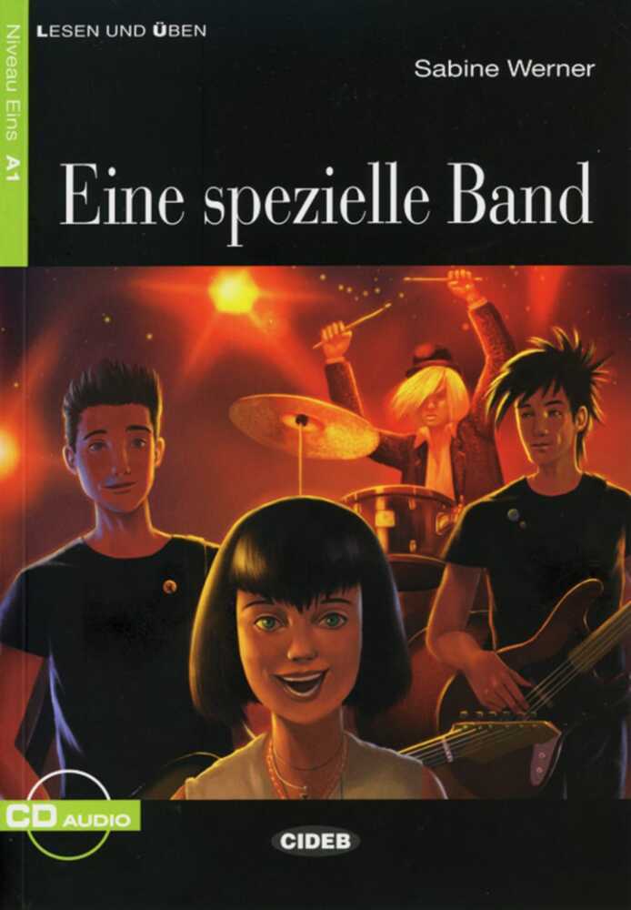 Eine spezielle Band (Niveau A1) - Sabine Werner
