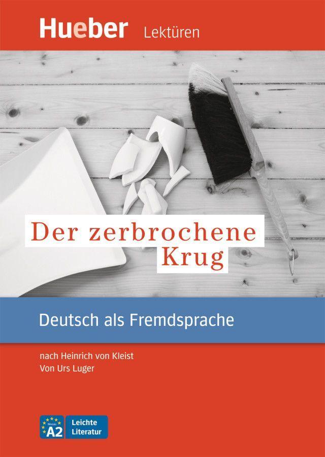 Der zerbrochene Krug. Leseheft - Heinrich von Kleist/ Urs Luger