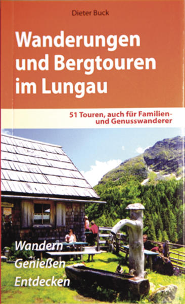 Wanderungen und Bergtouren im Lungau - Dieter Buck
