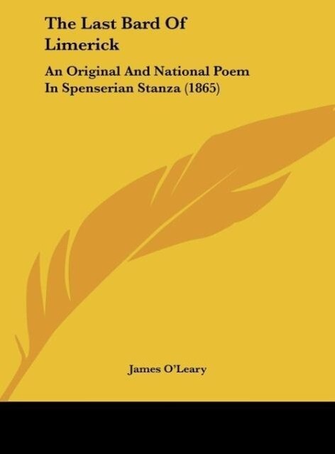 The Last Bard Of Limerick als Buch von James O´Leary - Kessinger Publishing, LLC