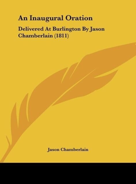 An Inaugural Oration als Buch von Jason Chamberlain - Kessinger Publishing, LLC