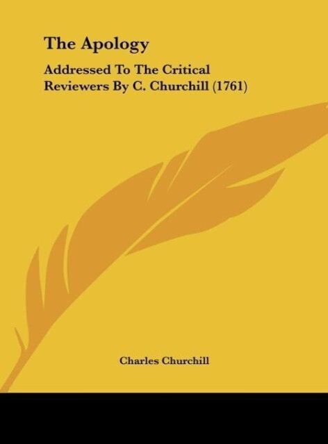 The Apology als Buch von Charles Churchill - Kessinger Publishing, LLC