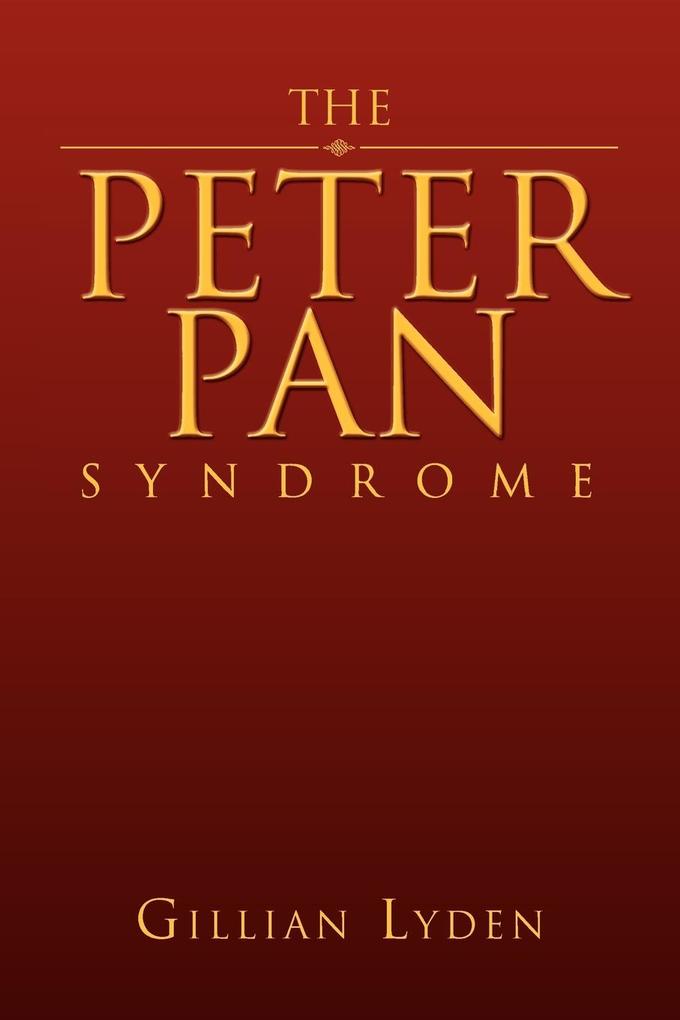 The Peter Pan Syndrome - Gillian Lyden