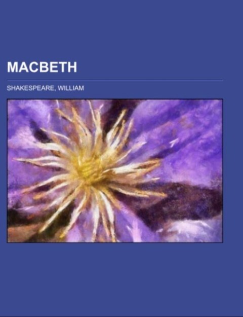 Macbeth als Taschenbuch von William Shakespeare - Books LLC, Reference Series