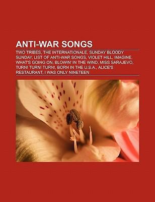 Anti-war songs (Music Guide) als Taschenbuch von - Books LLC, Reference Series