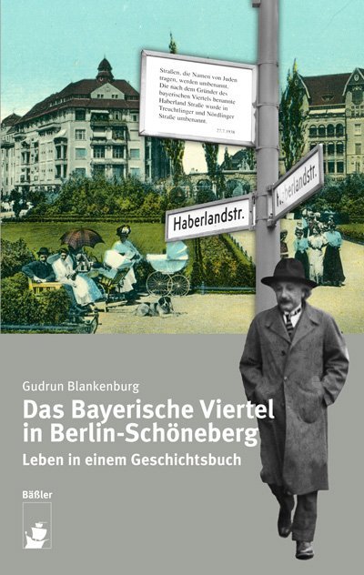 Das Bayerische Viertel in Berlin-Schöneberg - Gudrun Blankenburg