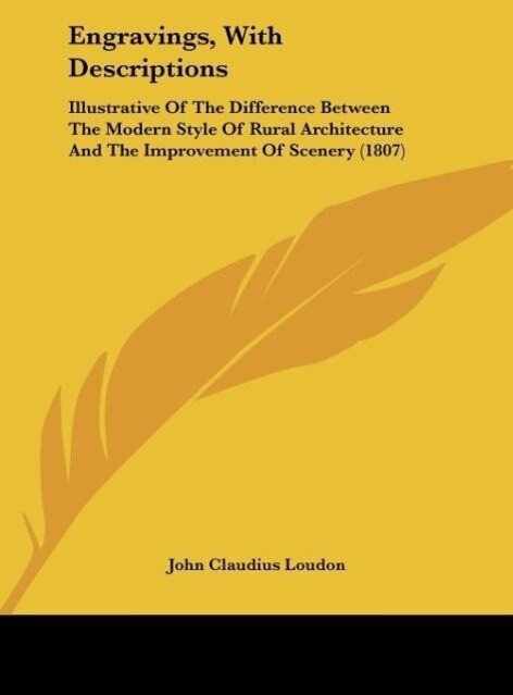 Engravings, With Descriptions als Buch von John Claudius Loudon - Kessinger Publishing, LLC