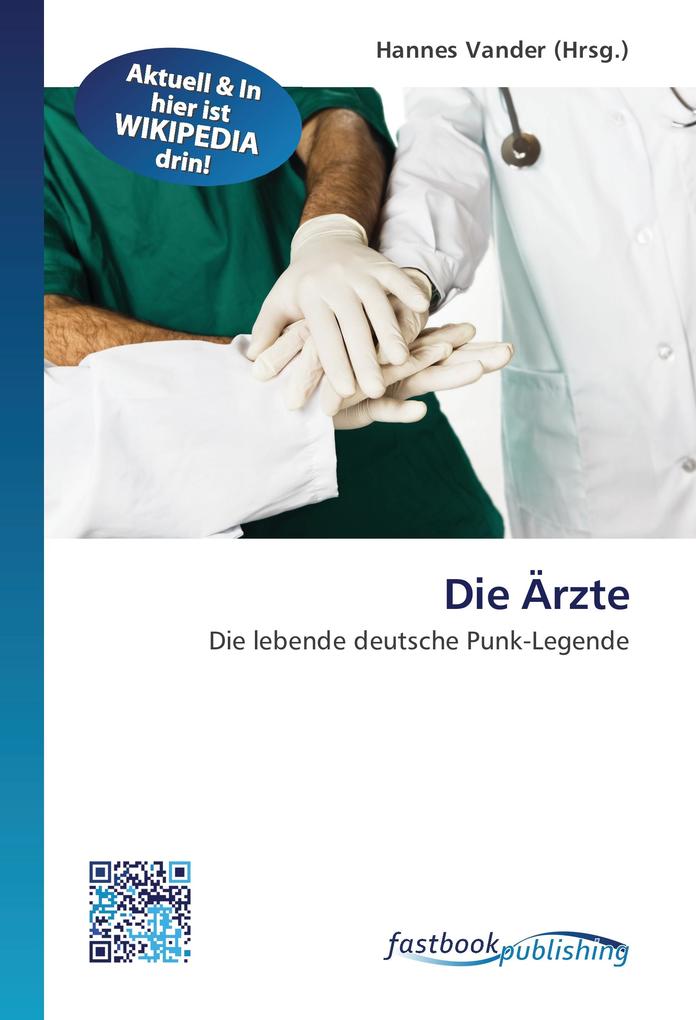 Die Ärzte als Buch von - FastBook Publishing