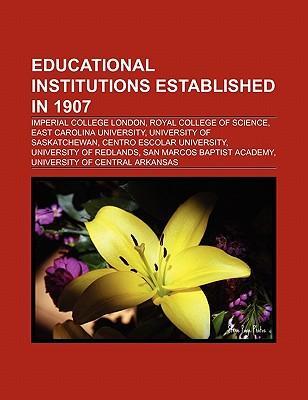 Educational institutions established in 1907 als Taschenbuch von - Books LLC, Reference Series