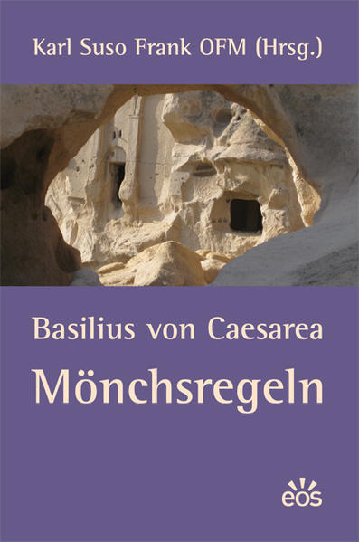 Basilius von Caesarea - Mönchsregeln