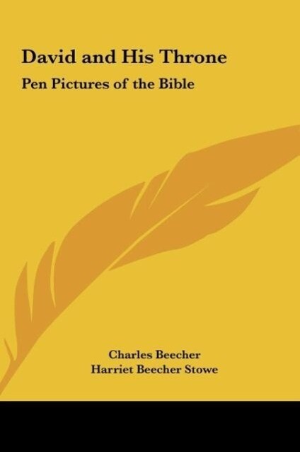 David and His Throne als Buch von Charles Beecher - Kessinger Publishing, LLC