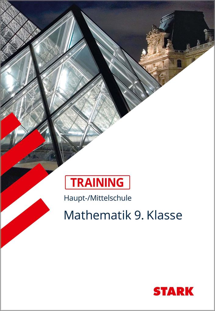 Training Haupt-/Mittelschule Mathematik 9. Klasse - Walter Schmid