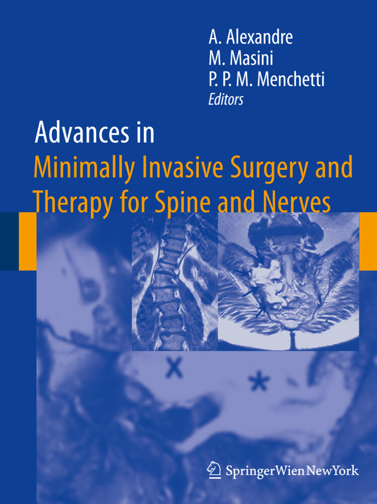 Advances in Minimally Invasive Surgery and Therapy for Spine and Nerves