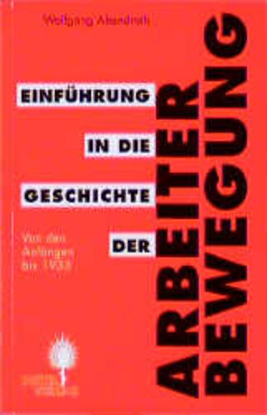 Einführung in die Geschichte der Arbeiterbewegung - Wolfgang Abendroth