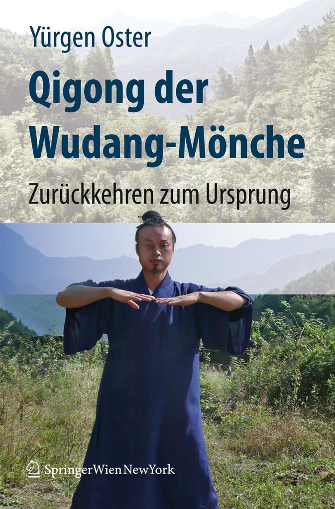 Qigong der Wudang-Mönche - Yürgen Oster