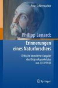 Philipp Lenard: Erinnerungen eines Naturforschers - Arne Schirrmacher
