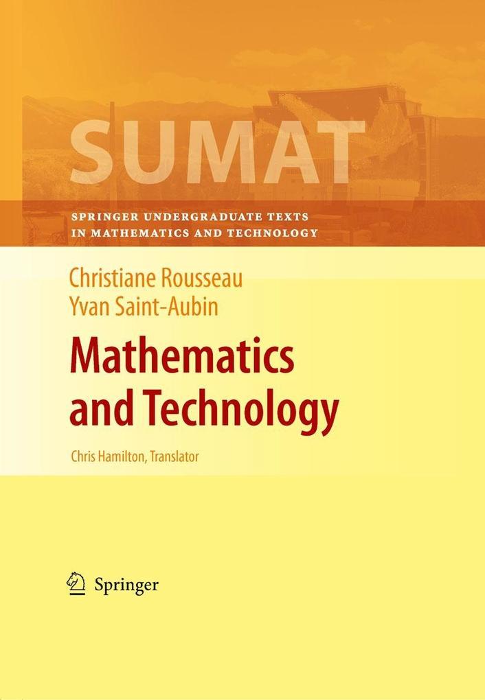 Mathematics and Technology - Christiane Rousseau/ Yvan Saint-Aubin