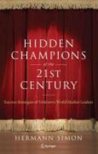 Hidden Champions of the Twenty-First Century - Hermann Simon