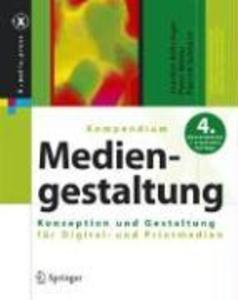 Kompendium der Mediengestaltung - Joachim Böhringer/ Peter Bühler/ Patrick Schlaich