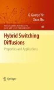 Hybrid Switching Diffusions - G. George Yin/ Chao Zhu
