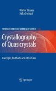 Crystallography of Quasicrystals - Sofia Deloudi/ Steurer Walter