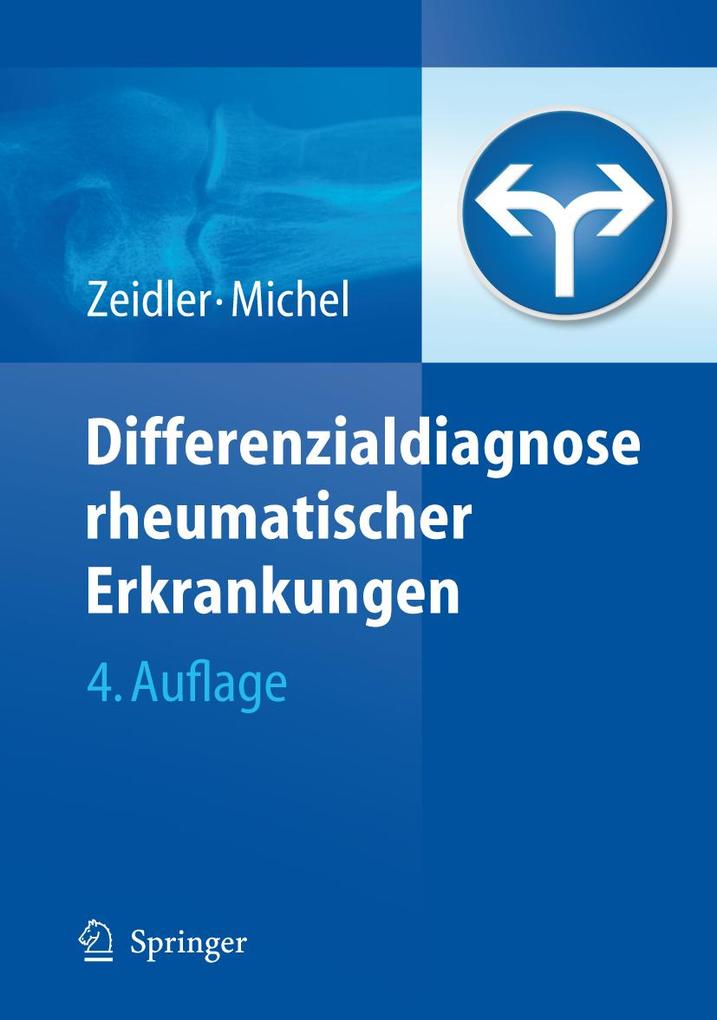 Differenzialdiagnose rheumatischer Erkrankungen - Beat A. Michel/ Henning Zeidler