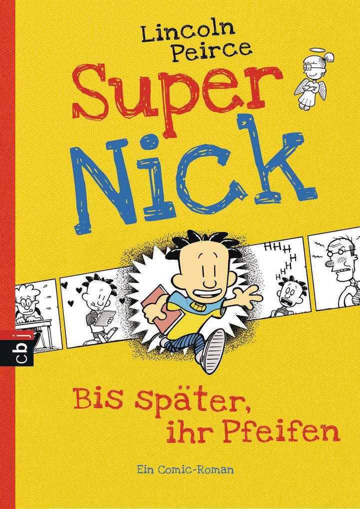 Super Nick 01 - Bis später ihr Pfeifen!