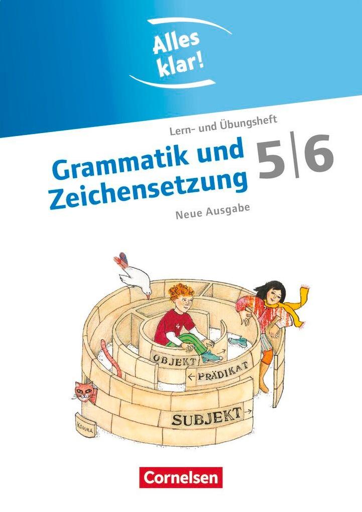 Alles klar! Deutsch. Sekundarstufe I 5./6. Schuljahr. Grammatik und Zeichensetzung - Christiane Robben/ Toka-Lena Rusnok