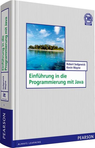 Einführung in die Programmierung mit Java - Robert Sedgewick/ Kevin Wayne