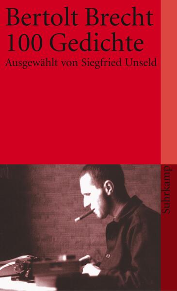 Hundert (100) Gedichte - Bertolt Brecht