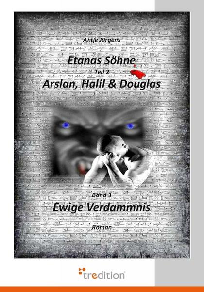 Etanas Söhne - Band 3 - Ewige Verdammnis
