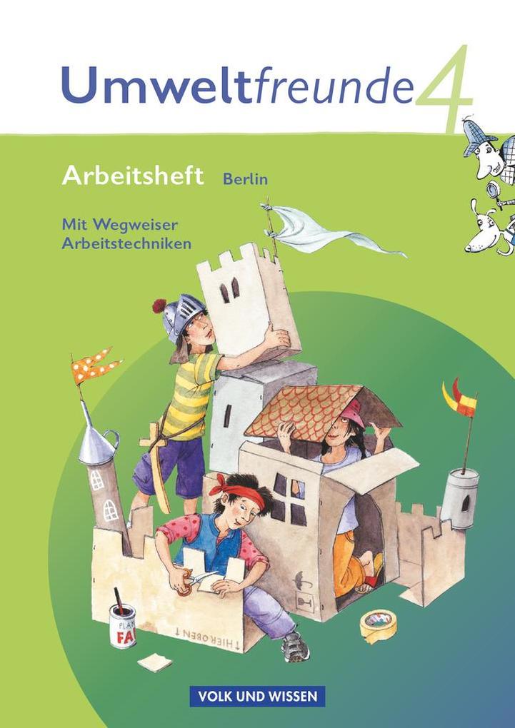 Umweltfreunde 4. Schuljahr. Arbeitsheft Berlin - Diana Voß/ Gerhild Schenk/ Rolf Leimbach/ Inge Koch/ Silvia Ehrich