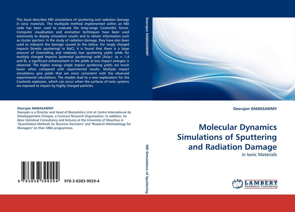Molecular Dynamics Simulations of Sputtering and Radiation Damage als Buch von Deerajen RAMASAWMY - LAP Lambert Acad. Publ.