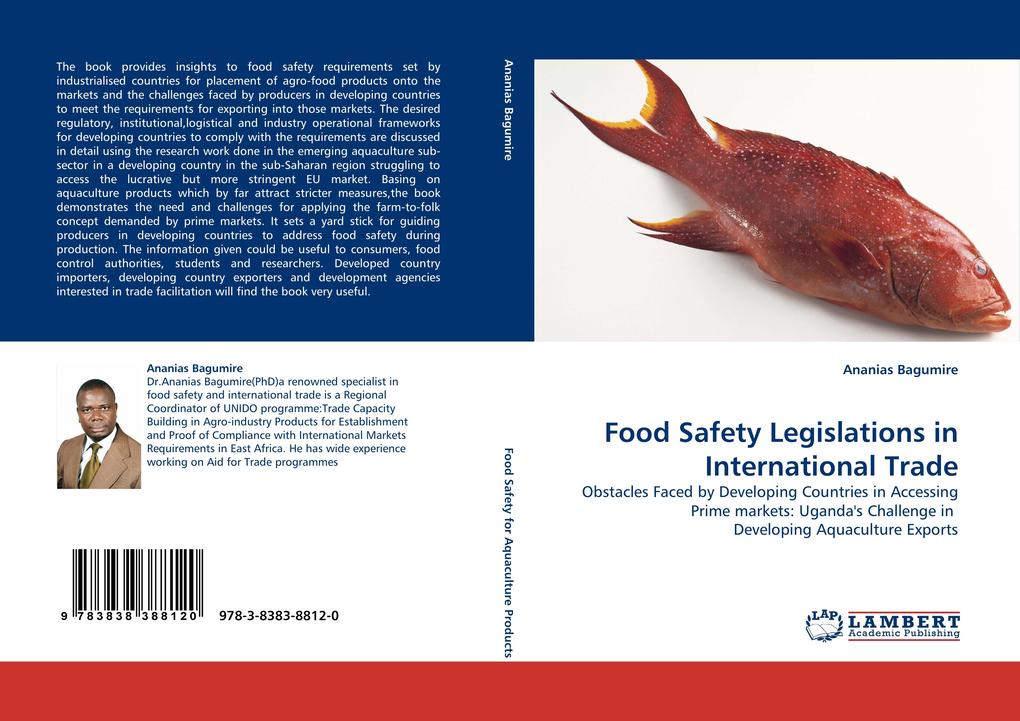 Food Safety Legislations in International Trade als Buch von Ananias Bagumire - LAP Lambert Acad. Publ.