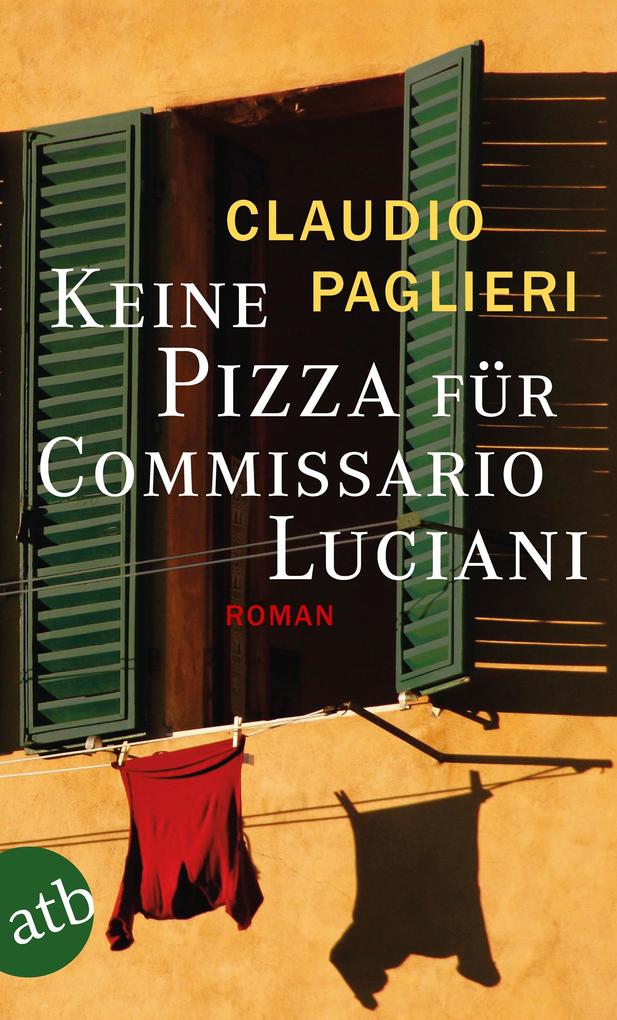Keine Pizza für Commissario Luciani - Claudio Paglieri