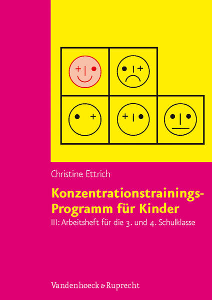 Konzentrationstrainings-Programm für Kinder III 3. und 4. Schulklasse. Arbeitsheft - Christine Ettrich