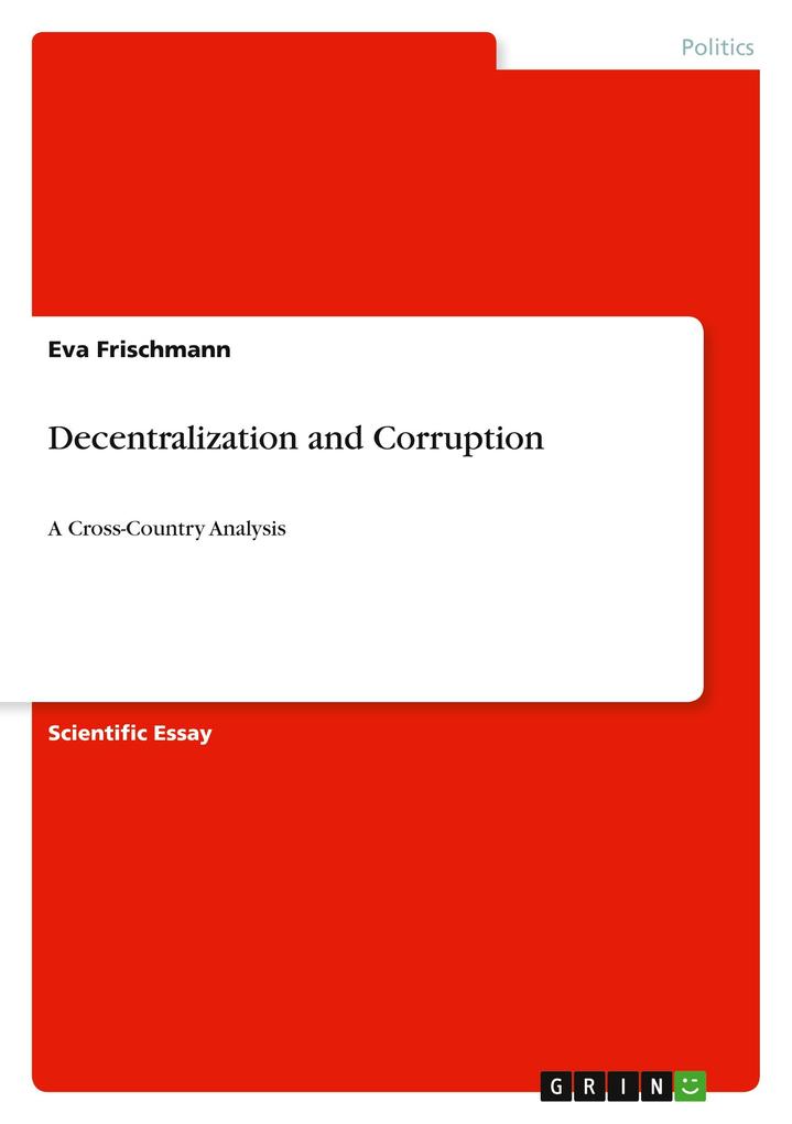 Decentralization and Corruption als Buch von Eva Frischmann - GRIN Publishing