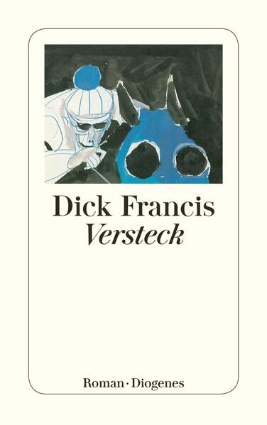 Versteck - Dick Francis