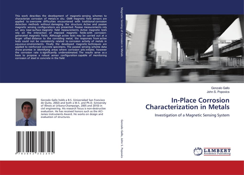 In-Place Corrosion Characterization in Metals als Buch von Gonzalo Gallo, John S. Popovics - LAP Lambert Acad. Publ.