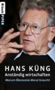 Anständig wirtschaften - Hans Küng