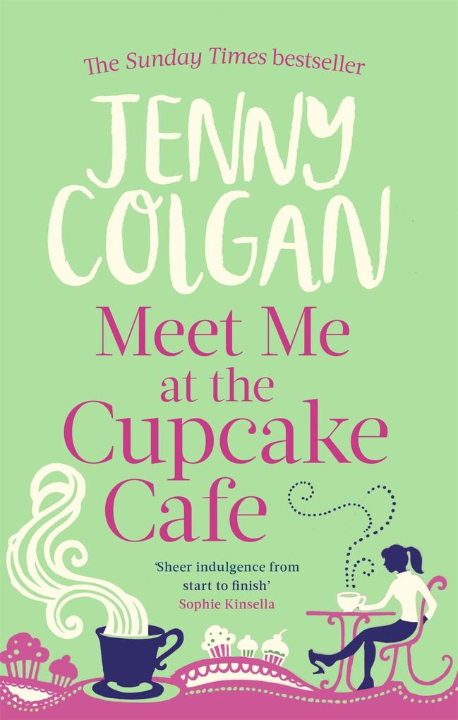 Meet Me at the Cupcake Café Jenny Colgan - Bild 2