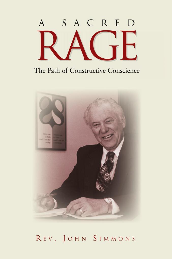A Sacred Rage - Rev John Simmons