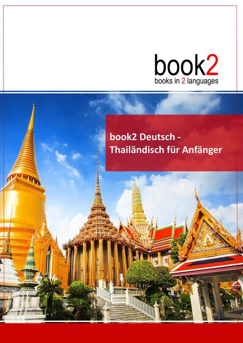 book2 Deutsch - Thailändisch für Anfänger - Johannes Schumann