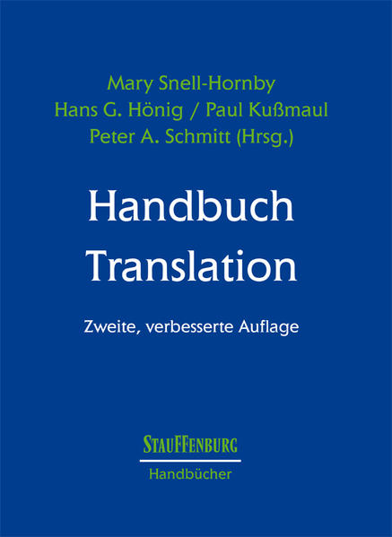 Handbuch Translation - Mary Snell-Hornby/ Hans G Hönig/ Paul Kussmaul/ Peter A Schmitt