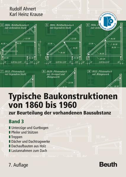 Typische Baukonstruktionen von 1860 bis 1960. Band 3 - Rudolf Ahnert/ Karl Heinz Krause