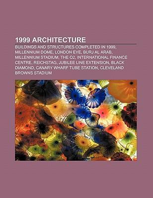 1999 architecture als Taschenbuch von - Books LLC, Reference Series