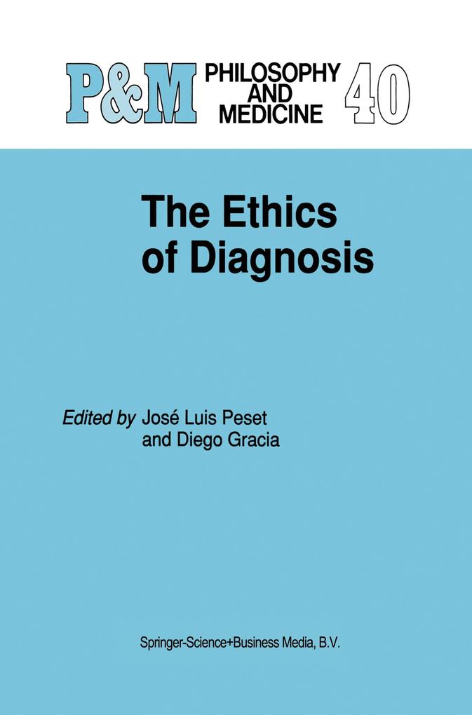 The Ethics of Diagnosis als Buch von - Springer Netherlands
