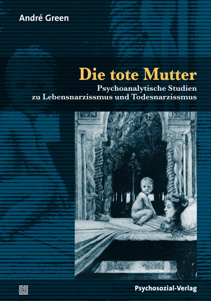 Andre Green: Die tote Mutter - Taschenbuch - Bild 5
